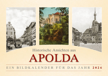 Historische Ansichten aus Apolda – Ein Bildkalender für das Jahr 2026 – Titelseite