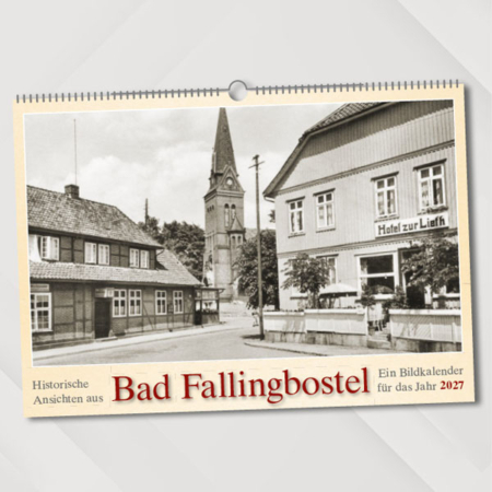 Historische Ansichten ausBad Fallingbostel – Ein Bildkalender für das Jahr 2027 – Titelseite