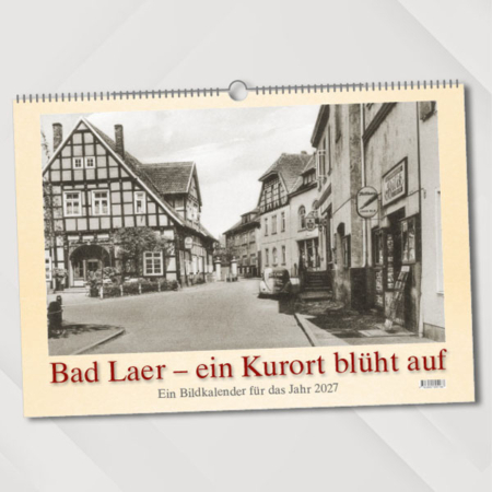 Bad Laer – ein Kurort blüht auf … Ein Bildkalender für das Jahr 2027 –Titelseite