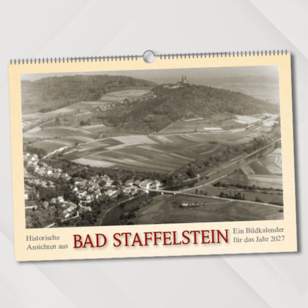Historische Ansichten aus Bad Staffelstein – Ein Bildkalender für das Jahr 2027 – Titelseite