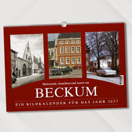 Historische Ansichten aus Beckum – Ein Bildkalender für das Jahr 2027 – Titelseite