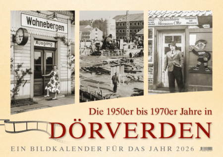 Die 1950er bis 1970er Jahre in Dörverden – Ein Bildkalender für das Jahr 2026 – Titelseite