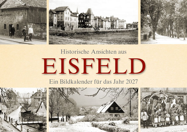 Historische Ansichten aus Eisfeld – Ein Bildkalender für das Jahr 2027 – Titelseite