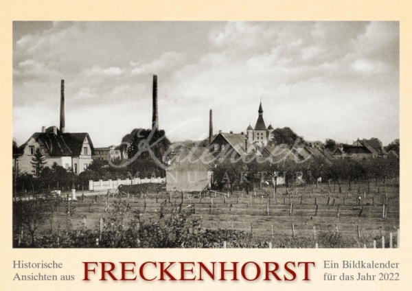 Titelbild: Historische Ansichten aus Freckenhorst – Ein Bildkalender für das Jahr 2022