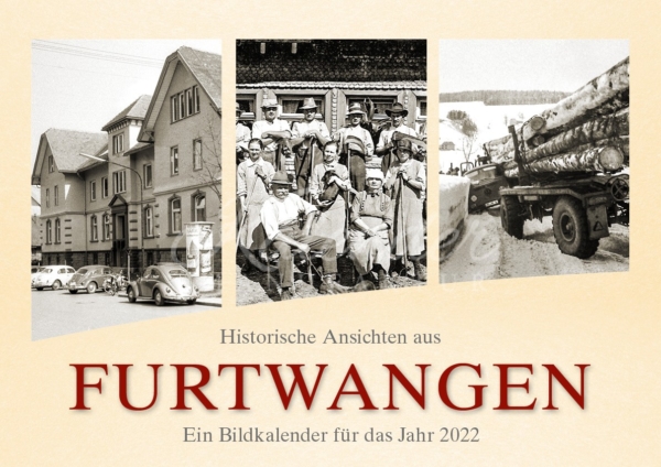 Titelbild: Historische Ansichten aus Furtwangen 2022