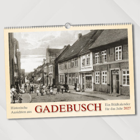 Historische Ansichten aus Gadebusch – Ein Bildkalender für das Jahr 2027 – Titelseite