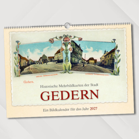 Historische Mehrbildkarten der Stadt Gedern – Ein Bildkalender für das Jahr 2027 – Titel