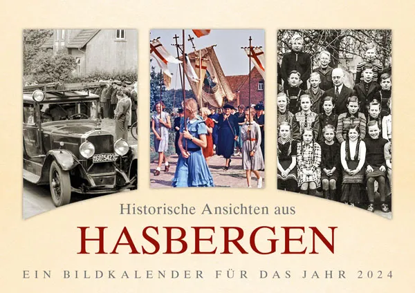 Historische Ansichten aus Hasbergen 2024 Kalender Manufaktur