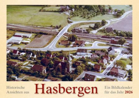 Historische Ansichten aus Hasbergen – Ein Bildkalender für das Jahr 2026 – Titelseite