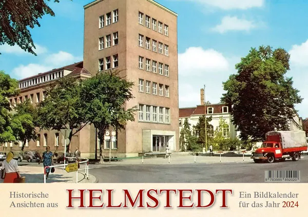 Historische Ansichten aus Helmstedt 2024 - Kalender Manufaktur