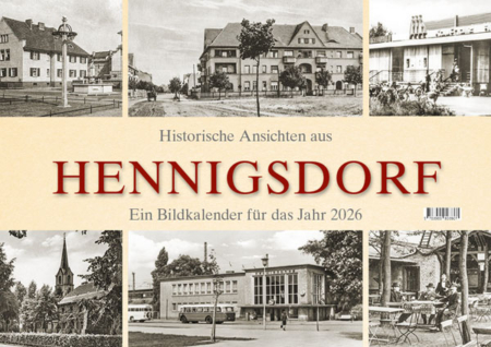 Historische Ansichten aus Hennigsdorf – Ein Bildkalender für das Jahr 2026 – Titelseite