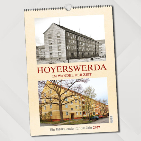 Hoyerswerda im Wandel der Zeit – Ein Bildkalender für das Jahr 2027 – Titelseite