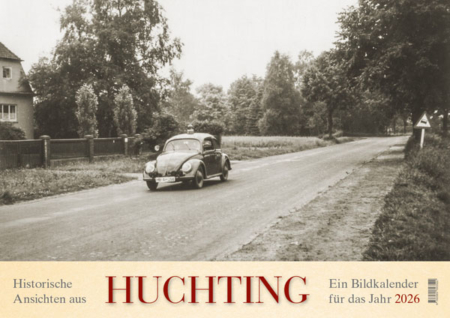 Historische Ansichten aus Huchting – Ein Bildkalender für das Jahr 2026 – Titelseite