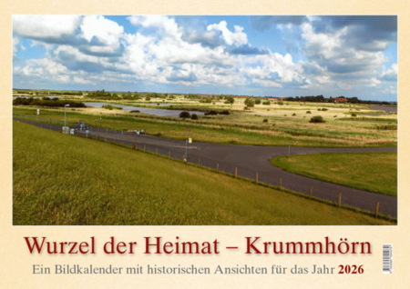 Wurzel der Heimat – Krummhörn – Ein Bildkalender mit historischen Ansichten für das Jahr 2026 – Titelseite