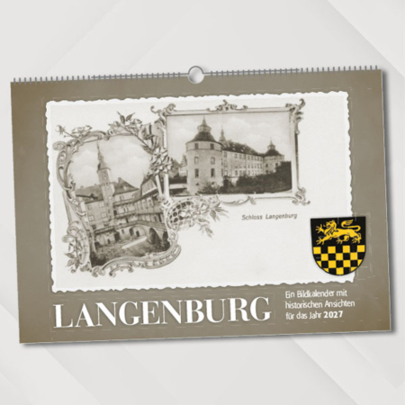 Langenburg – Ein Bildkalender mit historischen Ansichten für das Jahr 2027 – Titelseite