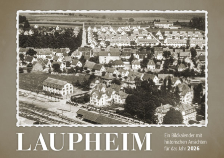 Laupheim – Ein Bildkalender mit historischen Ansichten für das Jahr 2026 – Titelseite