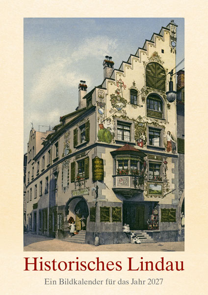 Historisches Lindau – Ein Bildkalender für das Jahr 2027 – Titelseite