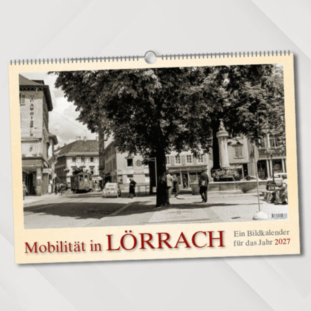 Mobilität in Lörrach – Ein Bildkalender für das Jahr 2027 – Titelseite