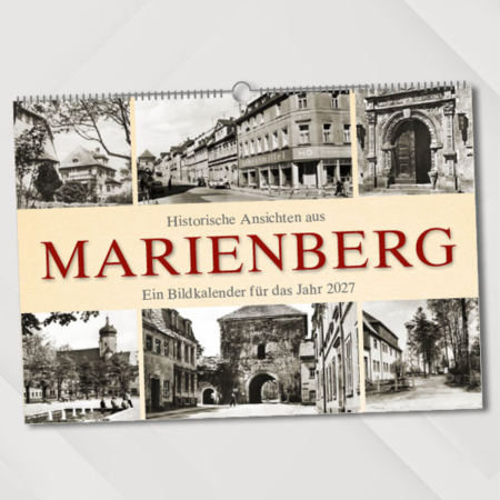 Historische Ansichten aus Marienberg – Ein Bildkalender für das Jahr 2027 – Titelseite