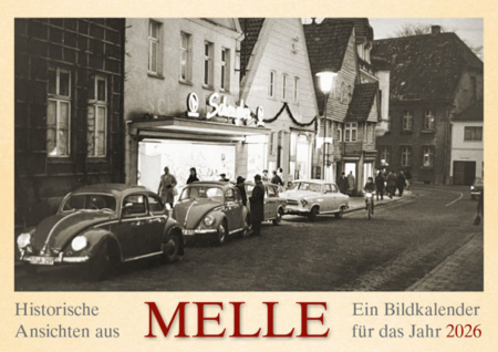 Historische Ansichten aus Melle – Ein Bildkalender für das Jahr 2026 – Titelseite
