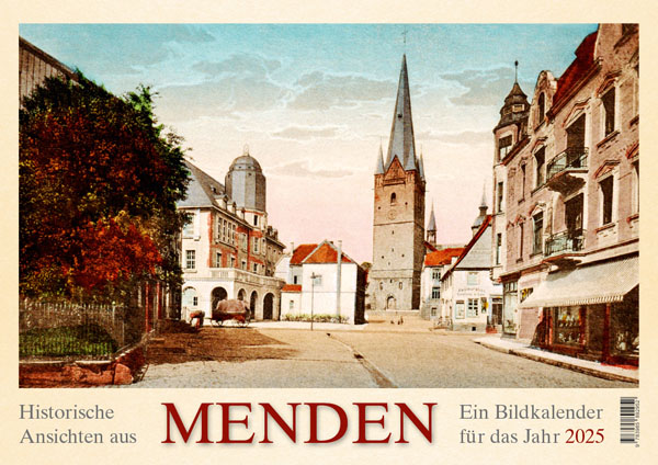  Historische Ansichten aus Menden 2025 - Kalender Manufaktur Motiv 