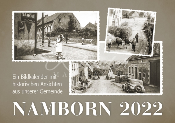 Titelbild: Ein Bildkalender mit historschen Ansichten aus unserer Gemeinde Namborn 2022