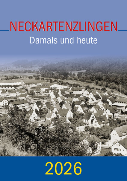 Neckartenzlingen – Damals und heute – 2026 – Titelseite