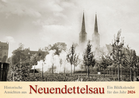 Historische Ansichten aus Neuendettelsau – Ein Bildkalender für das Jahr 2026