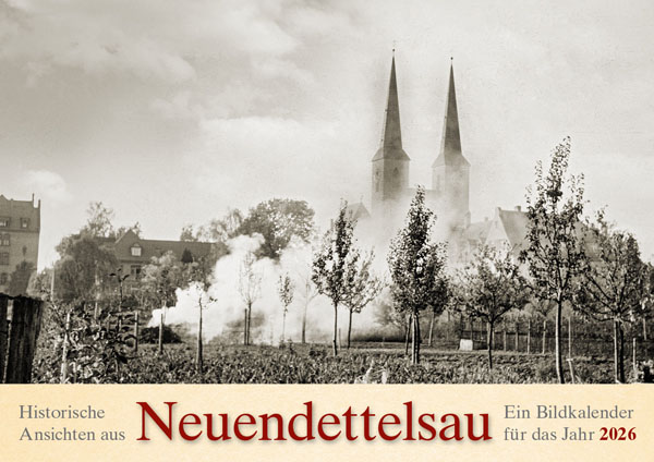 Historische Ansichten aus Neuendettelsau – Ein Bildkalender für das Jahr 2026