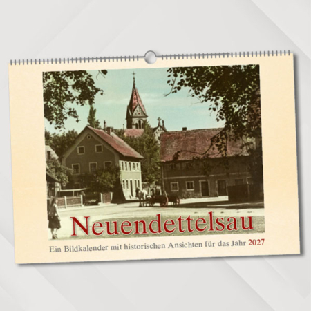 Neuendettelsau – Ein Bildkalender mit historischen Ansichten für das Jahr 2027 – Titelseite