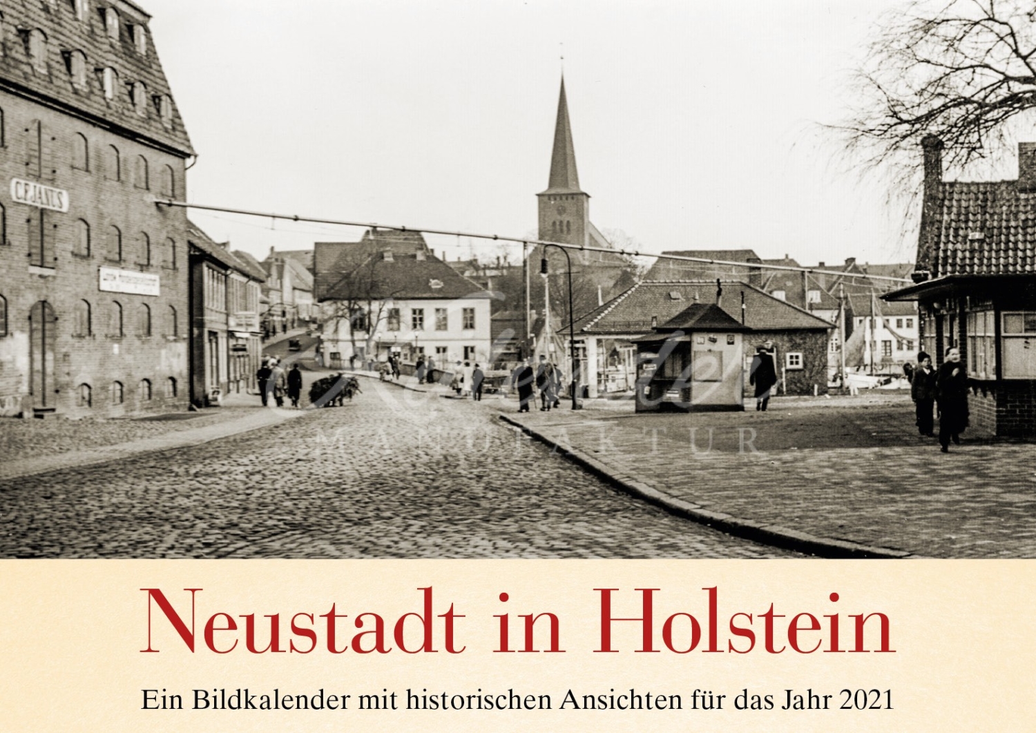Neustadt in Holstein 2021 Kalender Manufaktur