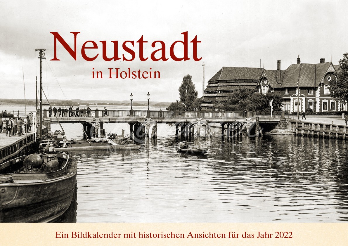 Neustadt in Holstein 2022 Kalender Manufaktur