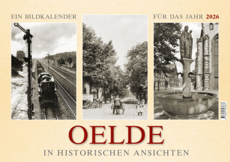 Oelde in historischen Ansichten – Ein Bildkalender für das Jahr 2026
