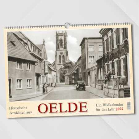 Historische Ansichten aus Oelde – Ein Bildkalender für das Jahr 2027 – Titelseite