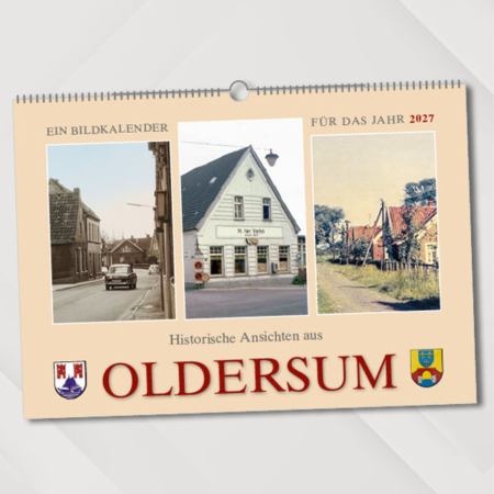 Historische Ansichten aus Oldersum – Ein Bildkalender für das Jahr 2027 – Titelseite