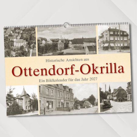 Historische Ansichten aus Ostendorf-Okrilla – Ein Bildkalender für das Jahr 2027 – Titelseite