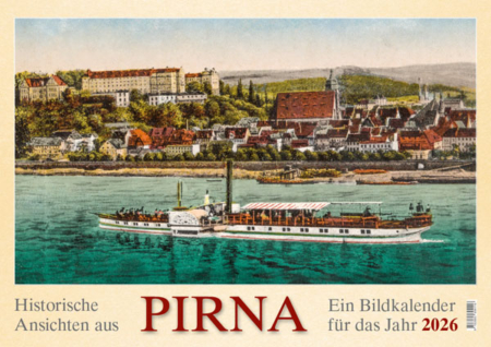 Historische Ansichten aus Pirna – Ein Bildkalender für das Jahr 2026 – Titelseite