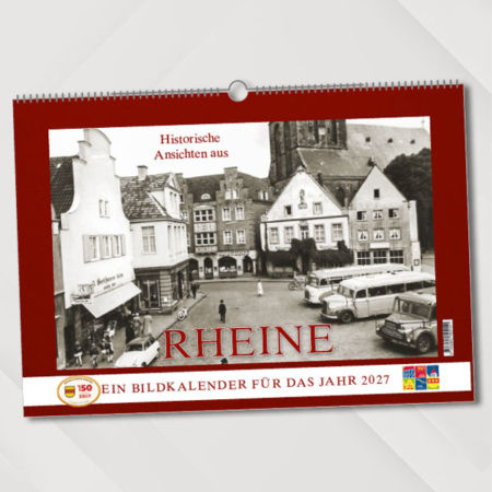 Historische Ansichten aus Rheine – Ein Bildkalender für das Jahr 2027 – Titelseite