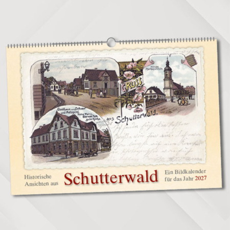 Historische Ansichten aus Schutterwald – Ein Bildkalender für das Jahr 2027 – Titelseite
