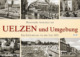 Historische Ansichten aus Uelzen und Umgebung – Ein Bildkalender für das Jahr 2026