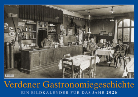 Verdener Gastronomiegeschichte – Ein Bildkalender für das Jahr 2026 – Titelseite