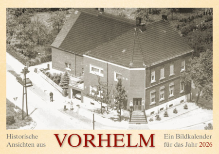 Historische Ansichten aus Vorhelm – Ein Bildkalender für das Jahr 2026 – Titelseite