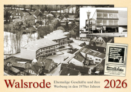 Walsrode 2026 – Ehemalige Geschäfte und ihre Werbung in den 1970er Jahren – Titelseite