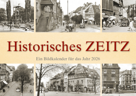 Historisches Zeitz – Ein Bildkalender für das Jahr 2026 – Titelseite
