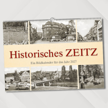 Historisches Zeitz – Ein Bildkalender für das Jahr 2027 – Titelseite