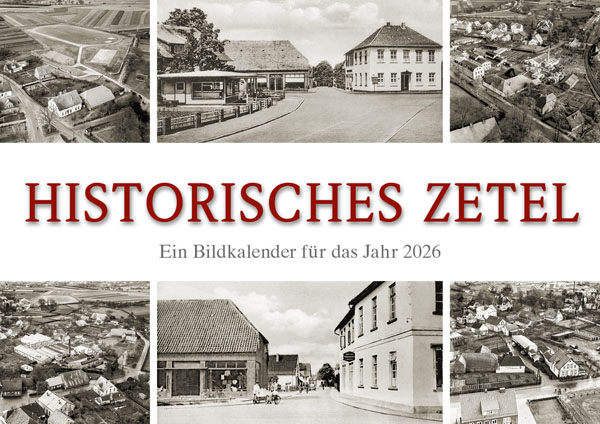 Historisches Zetel – Ein Bildkalender für das Jahr 2026